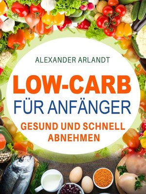 cover image of Low-Carb für Anfänger